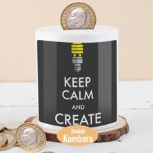 Asilmeydan Keep Calm And Create Yazılı Para Birikim Kumbarası -2147492806