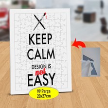 Asilmeydan Keep Calm And Design.. Yazılı 99 Parça Puzzle Yapboz TABLO-465