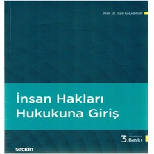 İnsan Hakları Hukukuna Giriş - Halil Kalabalık