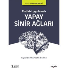 Matlab Uygulamalı Yapay Sinir Ağları Sayısal Örnekler - Matlab Uygulamaları – Yazılım Örnekleri - Coşkun Hamzaçebi