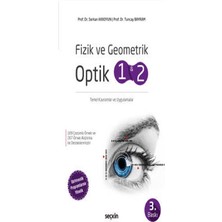 Fizik ve Geometrik Optik 1 ve 2 Temel Kavramlar ve Uygulamalar - Serkan Akkoyun - Tuncay Bayram