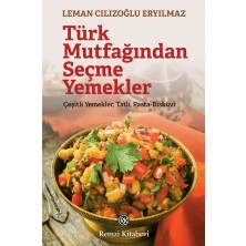 Türk Mutfağından Seçme Yemekler