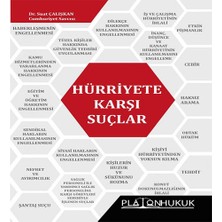 Hürriyete Karşı Suçlar - Suat Çalışkan