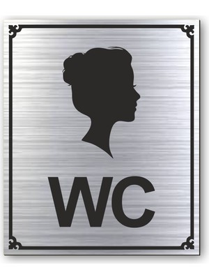 Hediyem Yolda Wc Bayan Tuvalet Kapı Yönlendirme Levhası 10 cm x 12 cm Gümüş Renkli Rezopal Levha