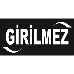 Yangın Siyah Beyaz Girilmez Yazılı 15X30 cm