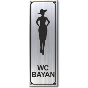 Hediyem Yolda Wc Bayan Tuvalet Kapı Yönlendirme Levhası 15 cm x 5 cm Gümüş Renkli Rezopal Levha