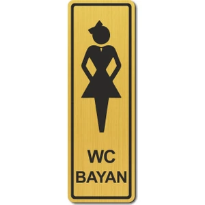Hediyem Yolda Wc Bayan Tuvalet Kapı Yönlendirme Levhası 15 cm x 5 cm Altın Renkli Rezopal Levha