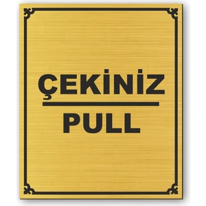 Hediyem Yolda Çekiniz Pull Kapı Yönlendirme Levhası 12 cm x 10 cm Altın Renkli Rezopal Levha
