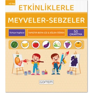 Etkinliklerle Meyveler Sebzeler - Türkçe Ingilizce - 50 Çıkartma - Eğitici Aktivite Kitabı