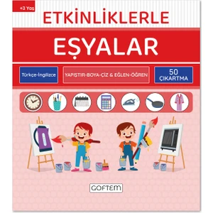 Etkinliklerle Eşyalar - Türkçe Ingilizce - 50 Çıkartma - Eğitici Aktivite Kitabı