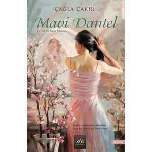 Mavi Dantel - Çağla Çakır