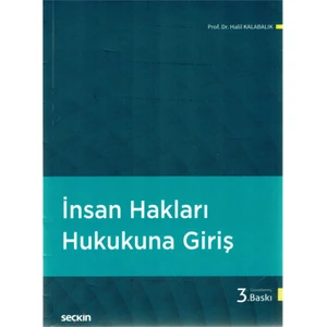 İnsan Hakları Hukukuna Giriş - Halil Kalabalık