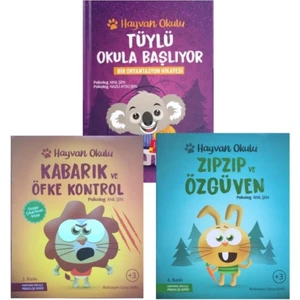 Çocuk Psikolojisi Seti Tüylü Okula Başlıyor Zıpzıp ve Özgüven Kabarık ve Öfke Kontrol