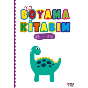 İlk Boyama Kitabım - Dinozorlar