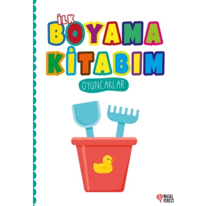 İlk Boyama Kitabım - Oyuncaklar