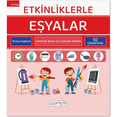 Etkinliklerle Eşyalar - Türkçe Ingilizce - 50 Çıkartma - Eğitici Aktivite