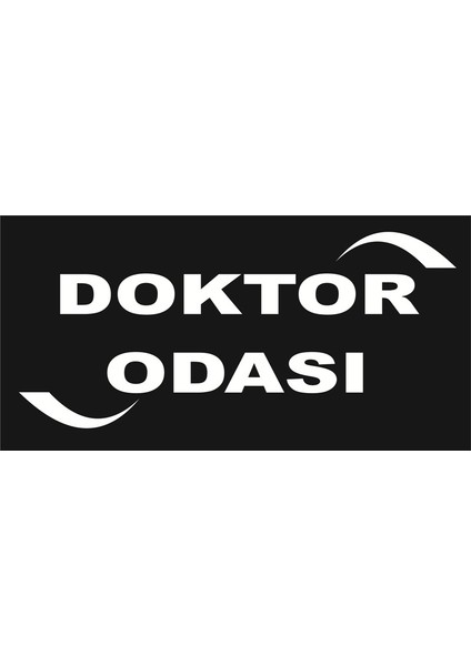Yangın Siyah Beyaz Doktor Odası Yazılı 15X30 cm