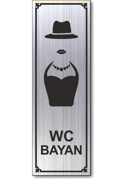 Wc Bayan Tuvalet Kapı Yönlendirme Levhası 15 cm x 5 cm Gümüş Renkli Rezopal Levha