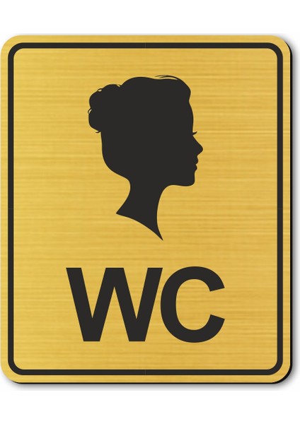 Wc Bayan Tuvalet Kapı Yönlendirme Levhası 10 cm x 12 cm Altın Renkli Rezopal Levha