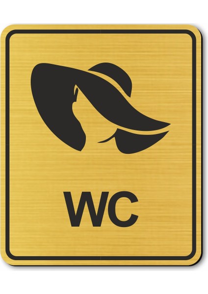Wc Bayan Tuvalet Kapı Yönlendirme Levhası 10 cm x 12 cm Altın Renkli Rezopal Levha