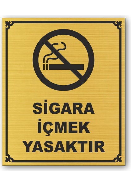 Sigara Içmek Yasaktır Kapı Yönlendirme Levhası 12 cm x 10 cm Altın Renkli Rezopal Levha