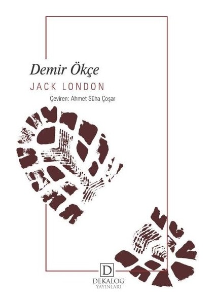 Demir Ökçe - Jack London