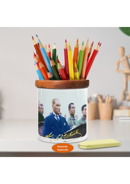 Dinleyici Mustafa Kemal Atatürk Ahşap Seramik Kalemlik -R78