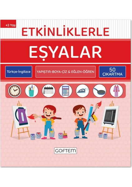 Etkinliklerle Eşyalar - Türkçe Ingilizce - 50 Çıkartma - Eğitici Aktivite Kitabı