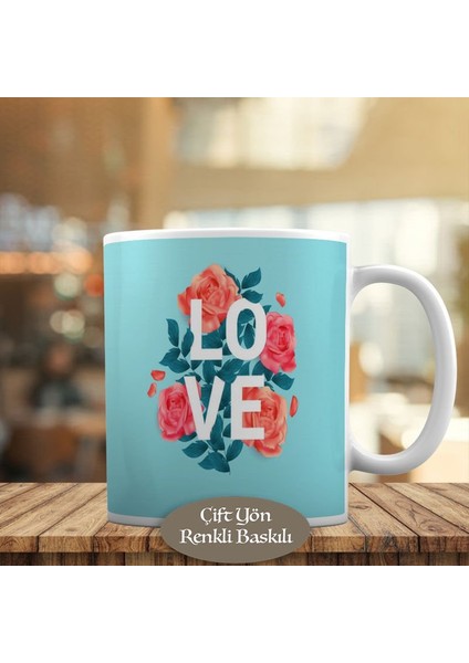 Pembe Güzel Çiçekler ve Love Yazılı Kupa Bardak HEDIYELIK-127