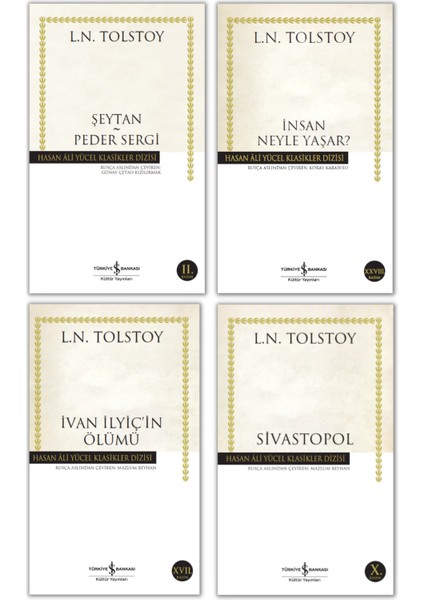 Sivastopol - İvan İlyiç’in Ölümü - Şeytan – Peder Sergi - Lev Nikolayeviç Tolstoy