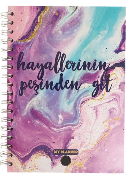 Hayallerinin Peşinden Git Tasarım Konuşan Ajanda Haftalık Planlayıcı Defter