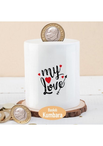 My Love Yazılı Para Birikim Kumbarası -1142-1626
