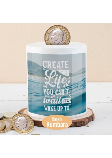 Create The Life Yazılı Para Birikim Kumbarası -52683-3383