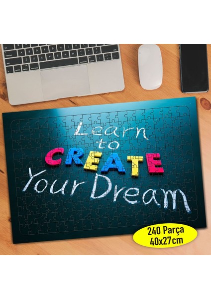 Learn To Create Your Dream Yazılı 240 Parça Puzzle YAPBOZ-95734