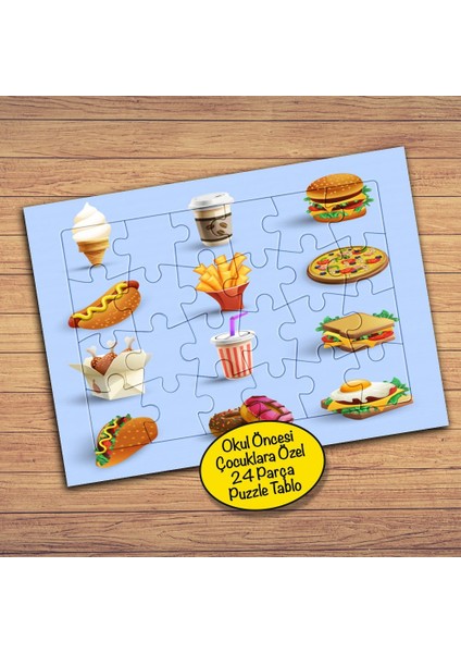Fast Food Yiyecekler 24 Parça Çocuklara Özel Yapboz TABLO-11658