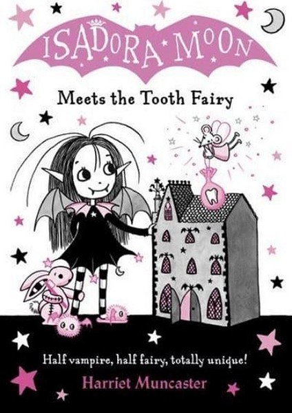 Isadora Moon Meets The Tooth Fairy - Harriet Muncaster