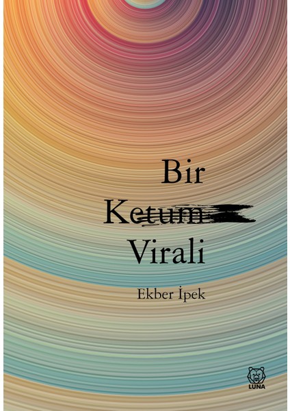 Bir Ketum Virali - Ekber Ipek