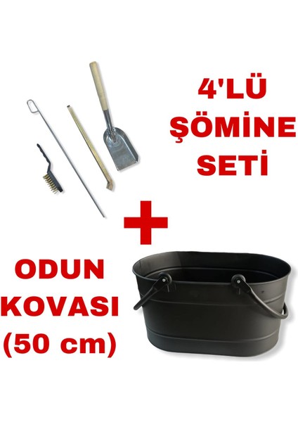 4'lü Şömine Seti (Maşa, Fırça, Kürek, Karıştırma Demiri) ve Mat Siyah Iki Saplı Odun Kovası 50 cm