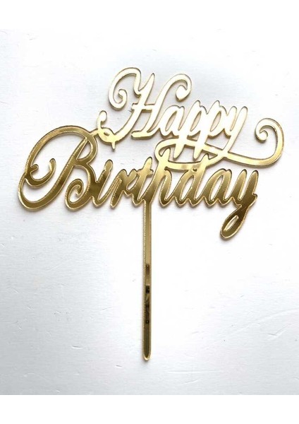 Happy Birthday Pleksi Pasta Süsü Gold