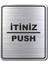 Itiniz Push Kapı Yönlendirme Levhası 10 cm x 12 cm Gümüş Renkli Rezopal Levha 1