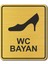 Wc Bayan Tuvalet Kapı Yönlendirme Levhası 10 cm x 12 cm Altın Renkli Rezopal Levha 1
