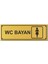 Wc Bayan Tuvalet Kapı Yönlendirme Levhası 15 cm x 5 cm Altın Renkli Rezopal Levha 1