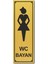 Wc Bayan Tuvalet Kapı Yönlendirme Levhası 15 cm x 5 cm Altın Renkli Rezopal Levha 1
