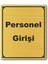 Personel Girişi Kapı Yönlendirme Levhası 12 cm x 10 cm Altın Renkli Rezopal Levha 1