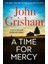 A Time For Mercy - John Grisham 1