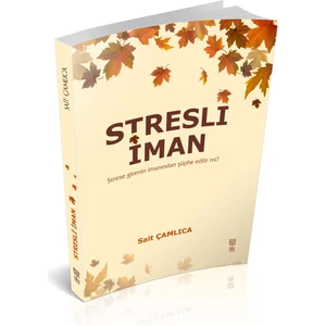 Stresli Iman - Sait Çamlıca