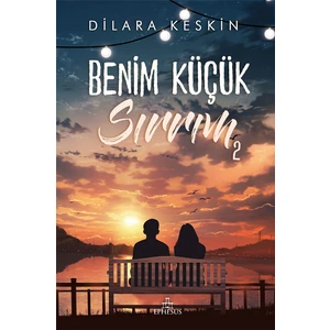 Benim Küçük Sırrım 2 - Dilara Keskin