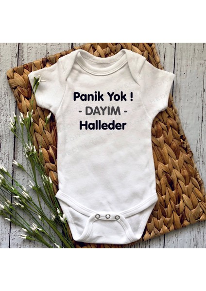 Panik Yok Dayım Halleder Baskılı Bebek Body Zıbın