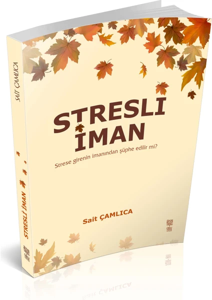 Stresli Iman - Sait Çamlıca