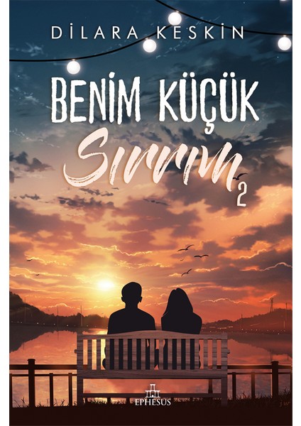 Benim Küçük Sırrım 2 - Dilara Keskin